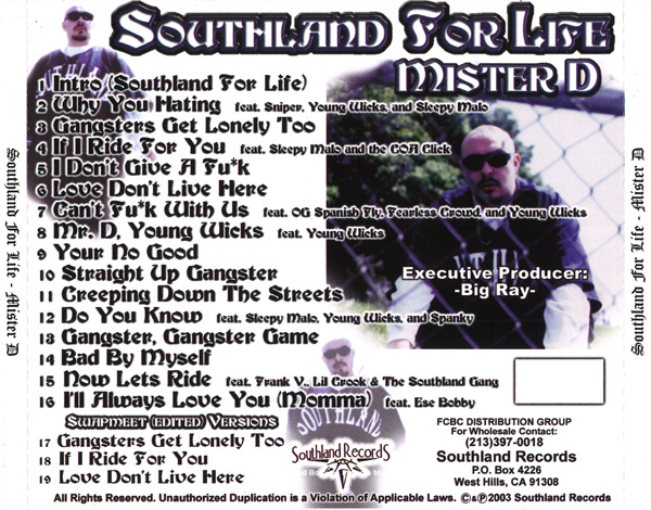Mister D - Southland For Life Chicano Rap